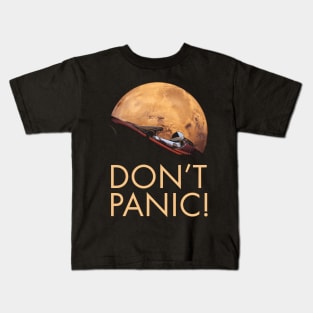 Don't Panic At Mars Kids T-Shirt